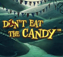 Don’t Eat the Candy