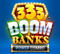 333 Boom Banks POWER COMBO